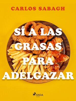 cover image of Sí a las grasas para adelgazar